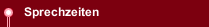 Sprechzeiten