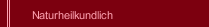 Naturheilkundlich