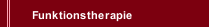 Funktionstherapie