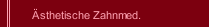 Ästhetische Zahnmed.